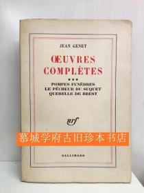 JEAN GENE:OEUVRES COMPLETES III