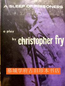 【初版】【书封】CHRISTOPHER FRY: A SLEEP OF PRISONERS - A PLAY