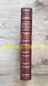 【英国名家MORRELL/SOTHERAN新艺术风图案全皮精装】烫金书封、书名/竹节/书顶鎏金/毛边/手工纸印刷/兰姆散文集《伊利亚》1911 ~ CHARLES LAMB Essay Elia SOTHERAN/LONDON Leather