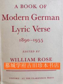 【包邮】《牛津现代德国诗选》A BOOK OF MODERN GERMAN LYRIC VERSE 1890-1955 EDITED BY WILLIAM ROSE