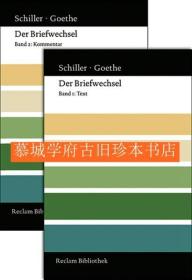 【布面精装/书衣】列克朗姆文库本/历史批评版《席勒与歌德通信集》上下册 SCHILLER ·GOETHE: DER BRIEFWESEL, HISTORISCH-KRITISCHE AUSGABE