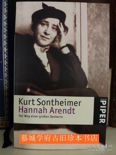 Kurt Sontheimer: Hannah Arendt - Der Weg neiner grossen Denkerin