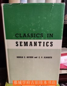 HAYDEN / ALWORTH: CLASSICS IN SEMANTICS