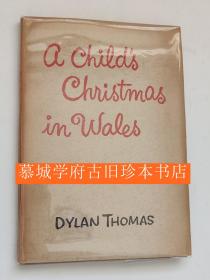 【初版】【原封】迪伦·托马斯《一位威尔士小孩的圣诞节》 DYLAN THOMAS: A CHILD'S CHRISTMAS IN WALES