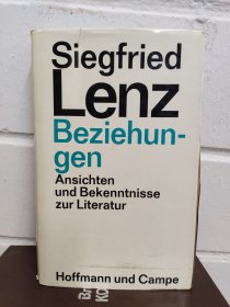 【包邮】【布面精装】德国战后小说大家楞茨文学评论集《关系 - 对文学的观点与认知》SIEGFRIED LENZ: BEZIEHUNGEN - ANSICHTEN UND BEKENNTNISSE ZUR LITERATUR