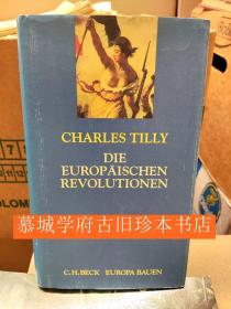 【包邮】查尔斯·蒂利《欧洲革命史》CHARLES TILLY:: DIE EUROPÄISCHE REVOLUTIONEN