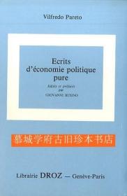 【意大利文原版】《维尔弗雷多·帕累托全集》第二十六册《纯粹经济学原理》VILFREDO PARETO: OEUVRES COMPLETES TOME 26: ECRITS D'ÉCONOMIE POLITIQUE PURE