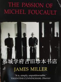 【免邮】当代著名学者詹姆斯·米勒《米歇尔·福柯的激情》The Passion of Michel Foucault by James Miller