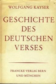 WOLFGANG KAYSER: GESCHICHTE DES DEUTSCHEN VERSES