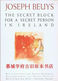 约瑟夫·博伊斯《在爱尔兰给某个神秘人的秘密素描手册》 JOSEPH BEUYS: THE SECRET BLOCK FOR A SECRET PERSON IN IRELAND