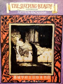 THE SLEEPING BEAUTY. TOLD BY C.S. EVENS AND ILLUSTRATED BY ATHURE RACKHAM