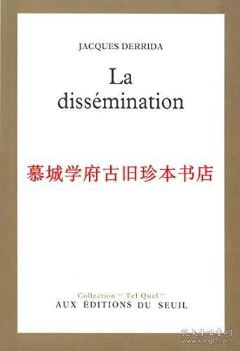 【初版】【法文原版】法国著名哲学家德里达名著《散播论》Jacques Derrida: La dissémination