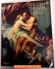 大开本/彩色插图本《从瓦托到大卫的神话题材绘画》THE LOVE OF THE GODS - MYTHOLOGICAL PAINTING FROM WATTEAU TO DAVID