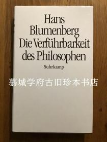 【包邮】【精装】HANS BLUMENBERG: DIE VERFÜHRBARKEIT DES PHILOSOPHEN (w)