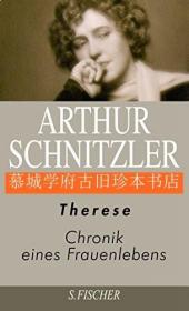 【包邮】【最新版】布面精装/书衣/奥地利心理学、意识流大师《阿尔图尔·施尼茨勒选集》8册之五《泰莱赛-一位妇女的年鉴》 Arthur Schnitzler: Ausgewählte Werke in 8 Bänden. 2. Therese - Chronik eines Frauenlebens