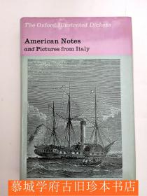 【牛津插图版】布面精装/书衣/狄更斯《美国与意大利游记》THE OXFORD ILLSTRATED DICKENS - AMERICAN NOTES AND PICTURES FROM ITALY