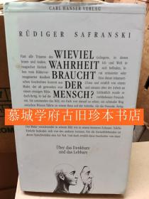 吕迪格·萨弗兰斯基《人需要多少真理》RÜDIGER SAFRANSKI: WIEVIEL WAHRHEIT BRAUCHT DER MENSCH?