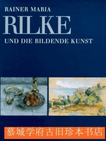 大开本/布面精装/书衣/插图版《里尔克与现代艺术》Rainer Maria Rilke und die bildende Kunst