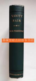 1897年版萨克雷《名利场》 THACKERAY: VANITY FAIR.