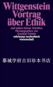 【包邮】德文原版/维特根斯坦《伦理学演讲集》WITTGENSTEIN: VORTRAG ÜBER ETHIK UND ANDERE KLEINE SCHRIFTEN