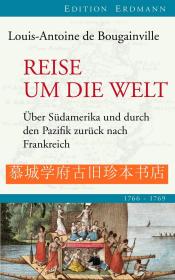 【包邮】【探险考察丛书》插图版《1766年环球游》Louis-Antoine de Bougainville: Reise um die Welt - Über Südamerika und durch den Pazifik zurück nach Frankreich 1766-1769. EDITION ERDMANN