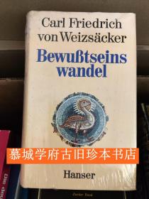 CARL FRIEDRICH VON WEIZSÄCKER: BEWUßTSEINSWANDEL