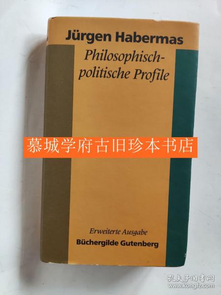【包邮【】Jürgen Habermas: Philosophisch-politische Profile. Erweiterte und korrigierte Ausgabe