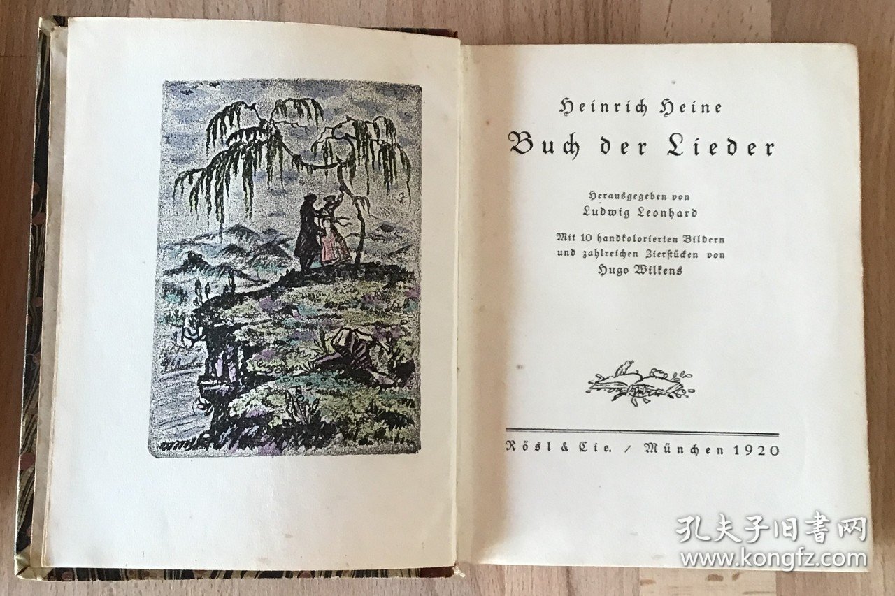 【皮装】烫金封名/书顶鎏金/手工上色插图版（10幅）/海涅《诗歌集》 Heinrich Heine: Buch der Lieder. Mit 10 handholorierten Bildern und zahlreichen Zierstücken von Hugo Wilkens