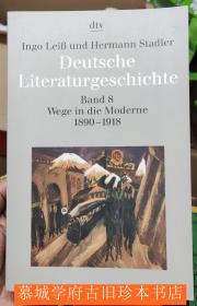 Ingo Leiß & Hermann Stadler: Deutsche Literaturgeschichte Band 8: Wege in die Moderne 1890-1918