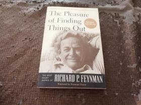 The Pleasure of Finding Things Out：The Best Short Works of Richard P. Feynman