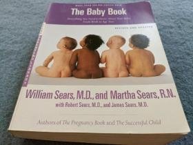 The Baby Book：Everything You Need to Know About Your Baby from Birth to Age Two (Revised and Updated Edition)