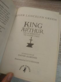 King Arthur and His Knights of the Round Table (Puffin Classics) 亚瑟王和他的圆桌骑士 9780141321011