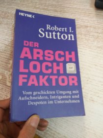 ROBERT I . SUTTON DER ARSCHLOCH - FAKTOR  具体看图