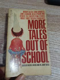 MORE TALES OUT OF SCHOOL