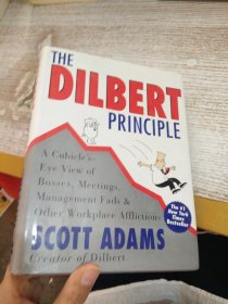 The Dilbert Principle：Cubicle's-Eye View of Bosses, Meetings, Management Fads, and Other Workplace Afflictions