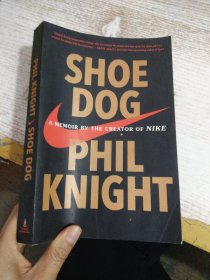 Shoe Dog  A Memoir by the Creator of Nike