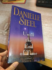 Until the End of Time:ANovel