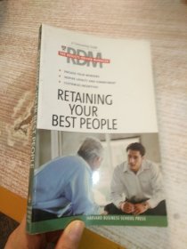 RETAINING YOUR BEST PEOPLE