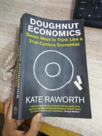 Doughnut Economics: Seven Ways to Think Like a 21st-Century Economist