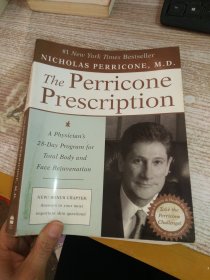 The Perricone Prescription: A Physician's 28-Day Program for Total Body and Face Rejuvenation