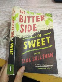 The Bitter Side of Sweet