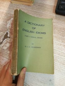 A DICTIONARY OF ENGLISH IDIOMS PART1【英语成语词典 上册】