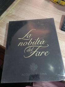 LA NOBILTA DEL FARE  具体看图