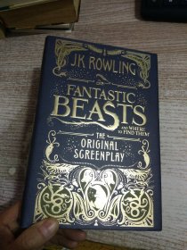 Fantastic Beasts and Where to Find Them：The Original Screenplay