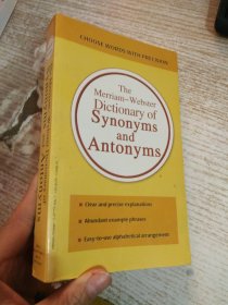 THE MERRIAM-WEBSTER'S  DICTIONARY OF synonyms and antonyms