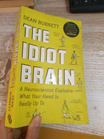 THE IDIOT BRAIN