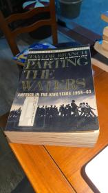 英文原版 Parting the waters: America in the king years 1954-63 【货号 122