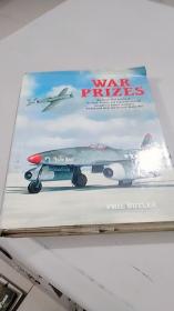 war prizes:战争奖-an illustrated survey of german,ltalian and japanese aircraft brought to allied countries during and after the second world war（德国、意大利和日本飞机在第二次世界大战期间之后被带到盟国的图解调查）（照片图册）（1998年英国出版，320页）