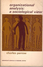 Organizational Analysis : A Sociological View