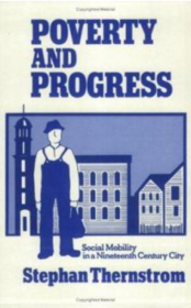 Poverty and Progress: Social Mobility in a Nineteenth Century City